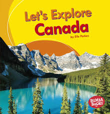 Bumba Books - Let's Explore Countries: Let's Explore Canada