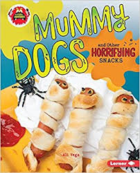 Mummy Dogs and Other Horrifying Snacks -  - Little Kitchen of Horrors