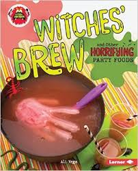 Witches' Brew and Other Horrifying Party Foods -  - Little Kitchen of Horrors