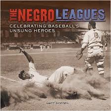 The Negro Leagues - Celebrating Baseball's Unsung Heroes - Spectacular Sports