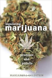 Legalising Marijuana - Promises and Pitfalls
