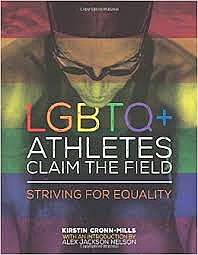 LGBTQ Athletes  Claim The Field - Striving for Equality