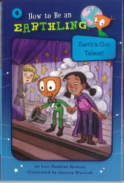 Earth's Got Talent: How to Be an Earthling  (Courage) #4 