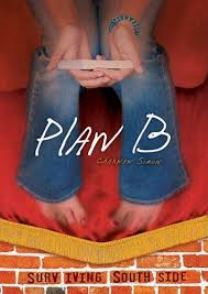 Plan B: Surviving Southside (Teen Pregnancy)