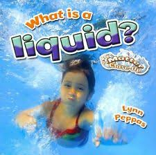 What is a liquid?: Matter Close-Up