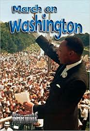March on Washington: 1963 Civil Rights (Crabtree Chrome Survival)