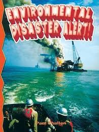 Environmental Disaster Alert!: Disaster Alert!