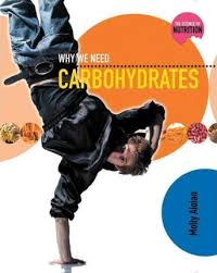 Why We Need Carbohydrates: The Science of Nutrition