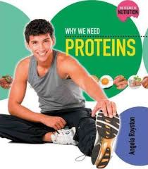 Why We Need Proteins: The Science of Nutrition