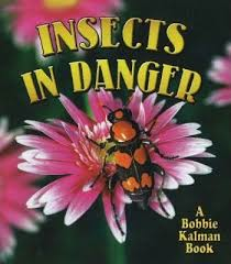 Insects in Danger: World of Insects