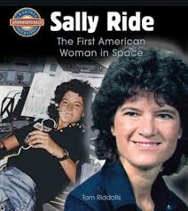 Sally Ride: The First American Woman in Space (Crabtree Groundbreaker Biographies)