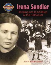 Irena Sendler: Bringing Life to Children of the Holocaust (Crabtree Groundbreaker Biographies)