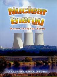 Nuclear Energy: Power from the Atom: Energy Revolution