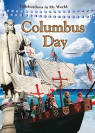 Columbus Day: Celebrations in My World