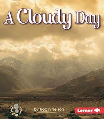 A Cloudy Day: Weather (First Step)