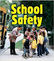 School Safety: Safety (First Step)