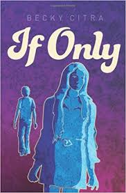 If Only (Orca Fiction)