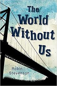 The World Without Us  (Orca Fiction)