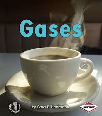Gases: Kinds of Matter (First Step)