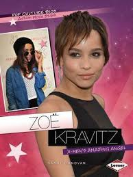 Zoe Kravitz: Action Movie Stars (Pop Culture Bios)