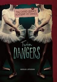 Twin Dangers: Dario Quincy Academy of Dance Book 4