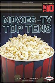 Movies and TV Top Ten: Entertainment Top Ten