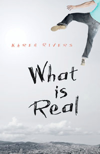 What Is Real (Orca Fiction)