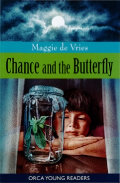 Chance and the Butterfly (Orca Young Readers)