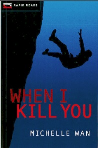 When I Kill You (Rapid Reads Crime)