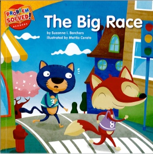 The Big Race: A Lesson on Perserverance (Problem Solved Readers)