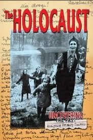 The Holocaust: Uncovering The Past