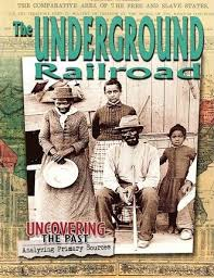 The Underground Railway: Uncovering The Past