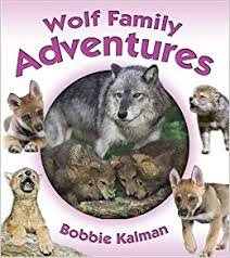 Wolf Family Adventures (Animal Family Adventures)