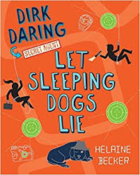 Let Sleeping Dogs Lie: Dirk Daring, Secret Agent