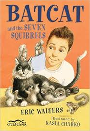 Batcat and the Seven Squirrels  (Orca Echoes)