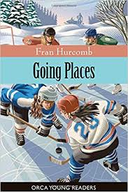 Going Places (Orca Young Readers)