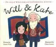 Will &amp; Kate: The Story of William and Catherine Booth