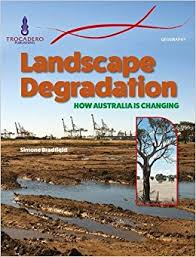 Landscape Degradation: How Australia is Changing