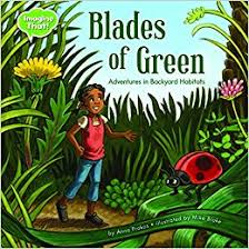 Blades of Green: Adventures in Backyard Habitats (Imagine That!)