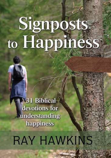 Signposts to Happiness: 31 Biblical Devotions for Understanding Happiness