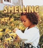 Smelling: Senses First Steps