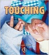 Touching: Senses First Steps