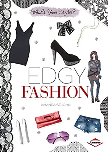 Edgy Fashion: What's Your Style?