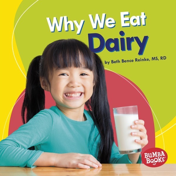 Nutrition Matters: Why We Eat Dairy