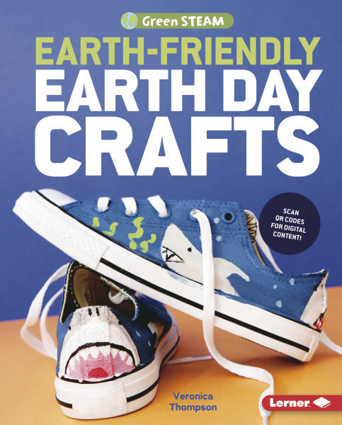 Green STEAM: Earth Friendly Earth Day Crafts