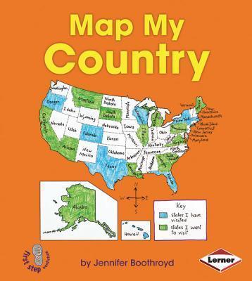 Map My Country: First Step Nonfiction — Map It Out