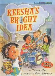 Keesha's Bright Idea: Saving Energy: Social Studies Connects