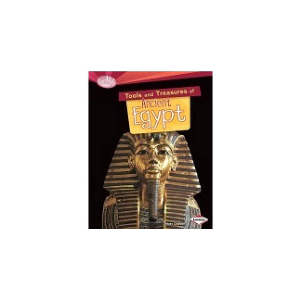 Tools and Treasures of Ancient Egypt: Searchlight Books - What Can We Learn From Early Civilisations