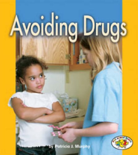 Avoiding Drugs (Pull Ahead - Health)