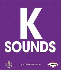K Sounds: First Step Nonfiction — Hard Consonants